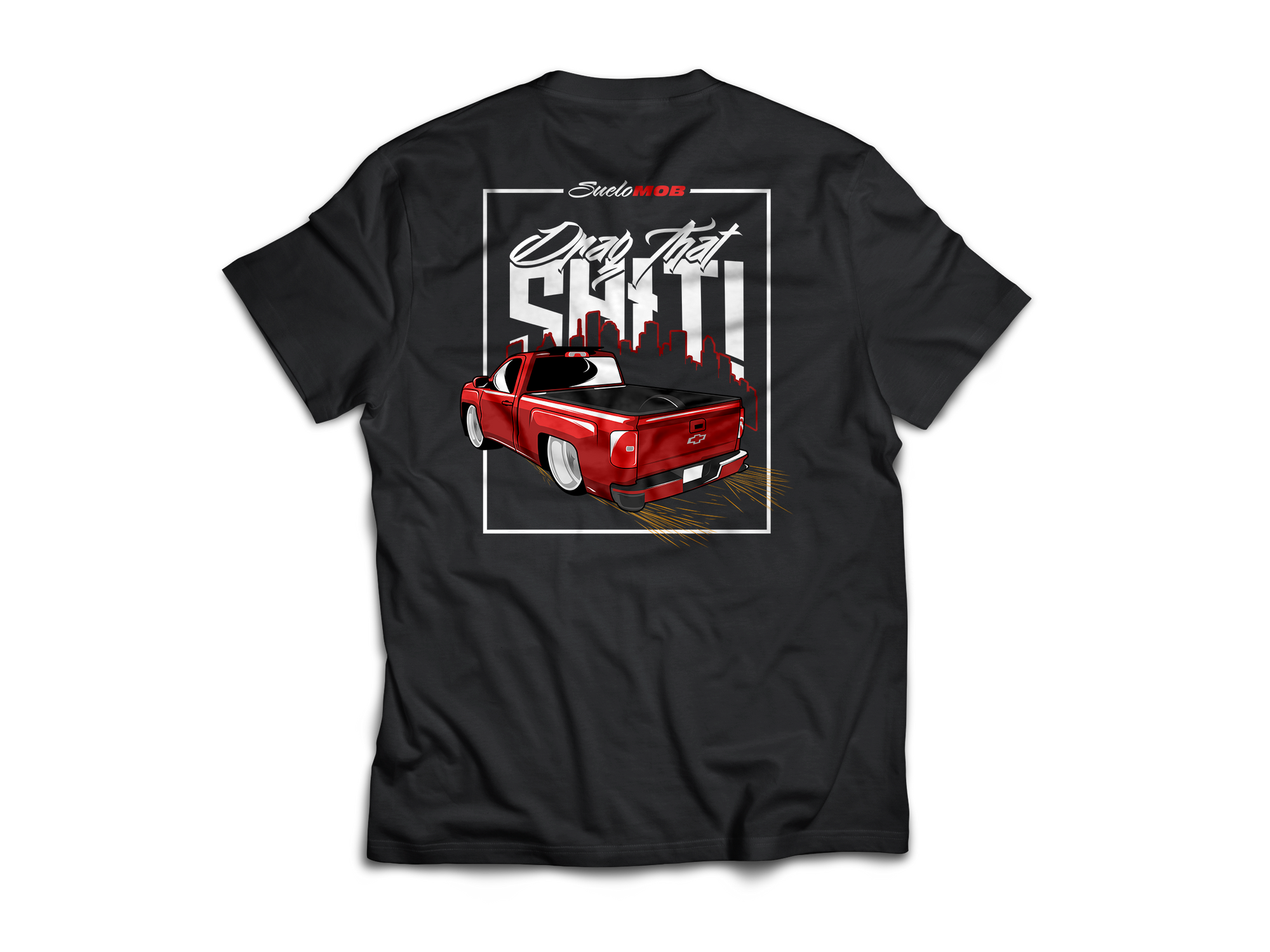 Drag That Sh*t Tee